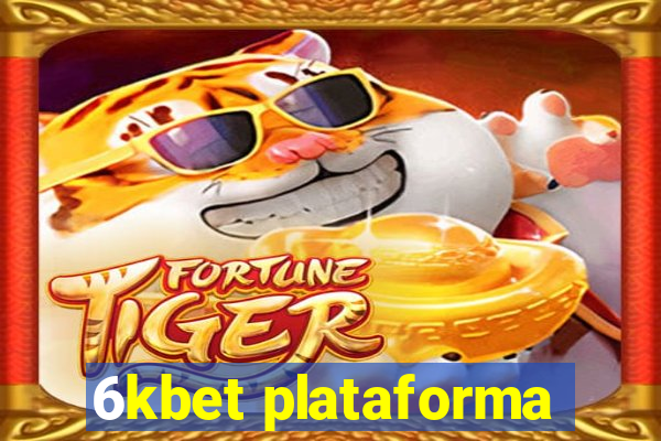 6kbet plataforma